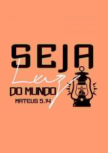 Nome do produtoSeja Luz do mundo