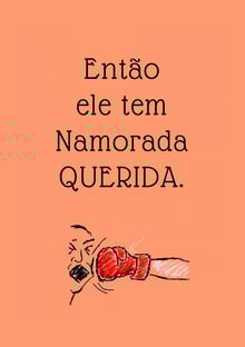 Nome do produtoEle tem namorada Querida