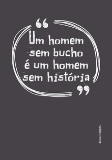 Nome do produtoHomem + Bucho = História