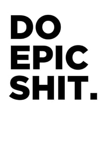 Nome do produtoDO EPIC SHIT.