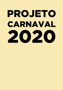 Nome do produtoProjeto Carnaval 2020!