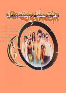 Nome do produtoChico Science & Nação Zumbi
