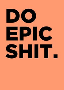 Nome do produtoDO EPIC SHIT.