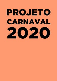 Nome do produtoProjeto Carnaval 2020!