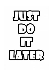 Nome do produtoJust Do It Later