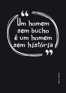 Nome do produtoHomem + Bucho = História