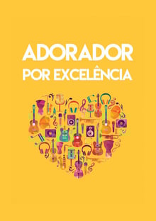 Nome do produtoAdorador por Excelência