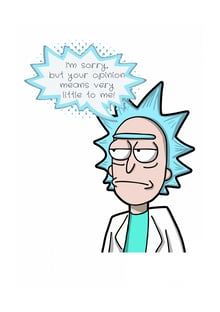 Nome do produtoRick e Morty " Me desculpe, mas sua opinião significa muito pouco para mim"