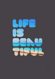Nome do produtoLife Is Beautiful