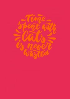 Nome do produto Time spent with cats is never wasted ball