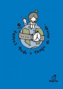 Nome do produtoTemos todo o tempo do mundo.