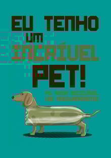 Nome do produtoEu tenho um Incrível Pet