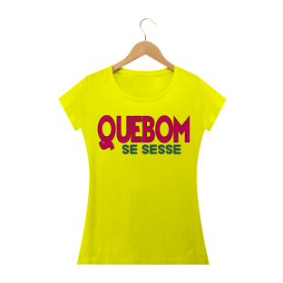 Nome do produtoQue Bom Se Sesse BL