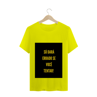 Nome do produto Camisa - frases desmotivacionais -1