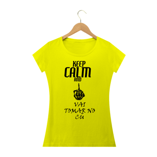 Nome do produtoCamiseta Feminina Vai Tomar no cú