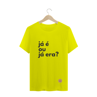 Nome do produtoCamisa Já é .lalu