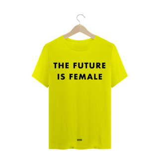 Nome do produto the future is female (camiseta)