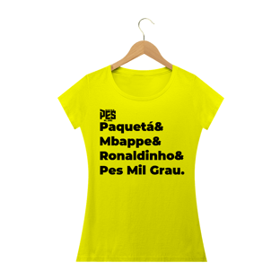 Nome do produtoIsto é Pes mil grau Feminina - Tecido clássico