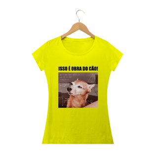 Nome do produtoBaby Look - isso é obra do cão