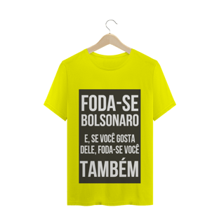 Nome do produtoCamiseta foda-se bolsonaro