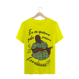 Nome do produtoCamisa - Eu me apaixonei pela pessoa errada!
