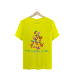 Nome do produtoT-Shirt Não Compre, Plante!