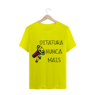 Nome do produtoT-Shirt Ditadura Nunca Mais