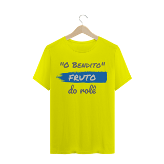 Nome do produto Camiseta Quality Estampa Frase - O Bendito Fruto do rolê