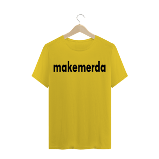 Nome do produtoMakemerda - Estonada