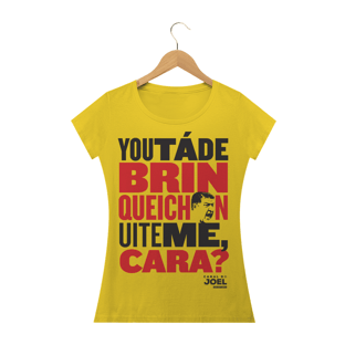 Nome do produtoCamisa do Canal |  You tá de Brinqueichon uite me cara? | Baby Long Estonada