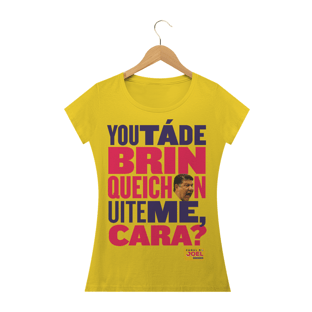Nome do produtoCamisa do Canal |  You tá de Brinqueichon uite me cara? COLOR | Baby Long Estonada