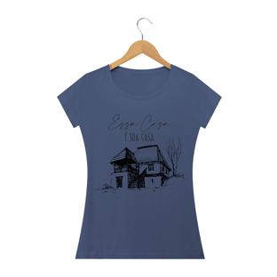 Nome do produtoCamisa feminina Essa Casa