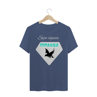 Nome do produtoSeja Águia - Espia Aqui Store