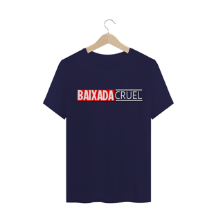 Nome do produtoBAIXADA CRUEL