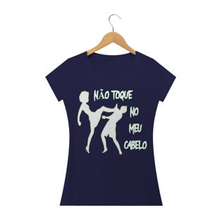 Nome do produtoNão Toque no Meu Cabelo
