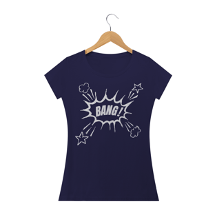 Nome do produtoCamisa Feminina Branca Bang +Cores