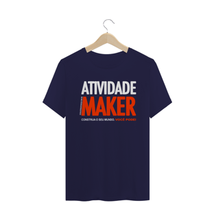 Nome do produtoCamiseta Atividade Maker - Dark