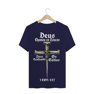 Nome do produtoCAMISETA DEUS CHAMOU OS LOUCOS