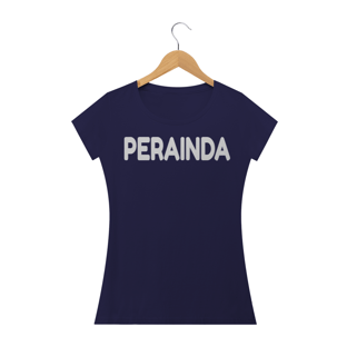 Nome do produtoCAMISETA BABY LOOK - PERAINDA