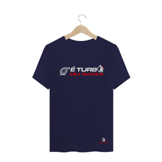 Nome do produto T-Shirt Quality | É Turbo ou nada
