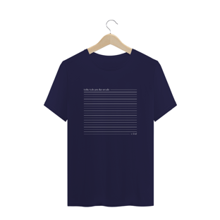 Nome do produtoCamiseta unissex - Tinha tudo pra dar errado