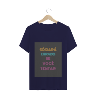 Nome do produto Camisa - frases desmotivacionais -2
