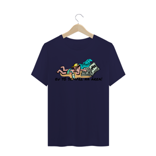 Nome do produtoEu tô sempre na área (T-shirt)