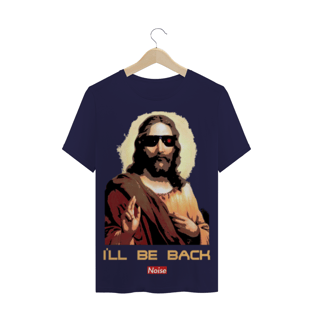 Nome do produtoCamiseta Jesus - I'LL BE BACK