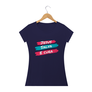Nome do produtoCamiseta Feminina Cristã Jesus Salva e Cura