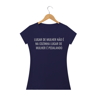 Nome do produtoCAMISETA FEMININA LUGAR DE MULHER É PEDALANDO