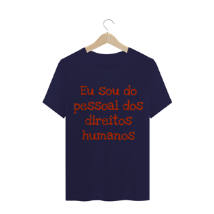 Nome do produtoEU SOU DO PESSOAL DOS DIREITOS HUMANOS PLUS SIZE