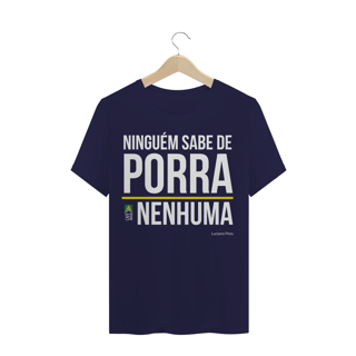 Nome do produto Camiseta Porra Nenhuma