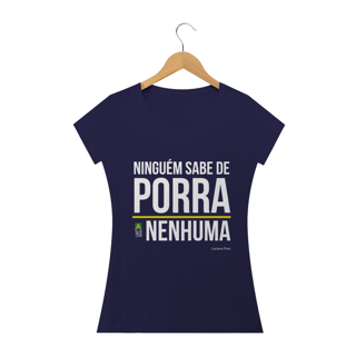 Nome do produto Camiseta Porra Nenhuma Feminina