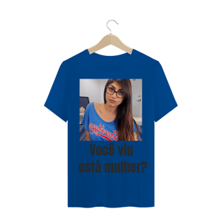 Nome do produtoCamisa você viu Mia khalifa?